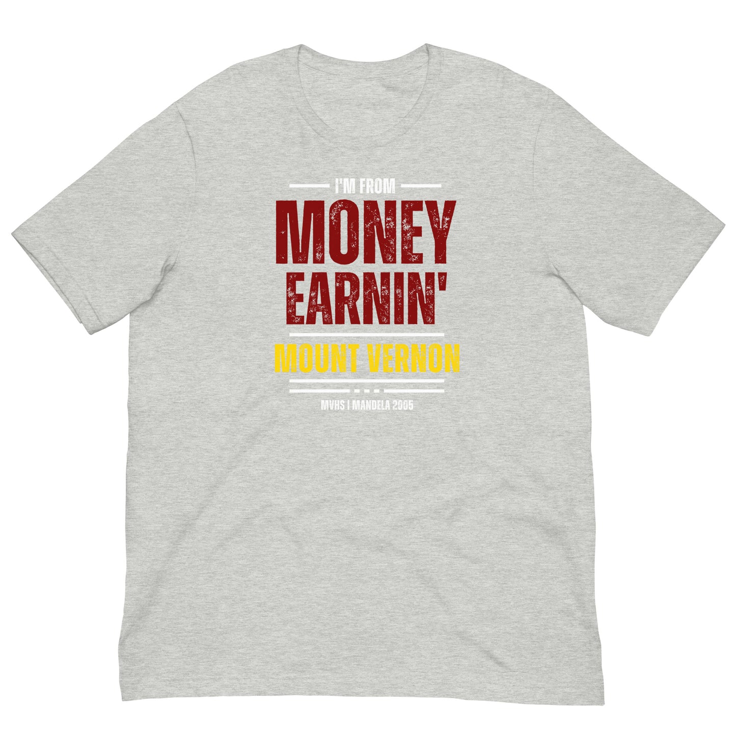 "Money Earnin'" Unisex t-shirt