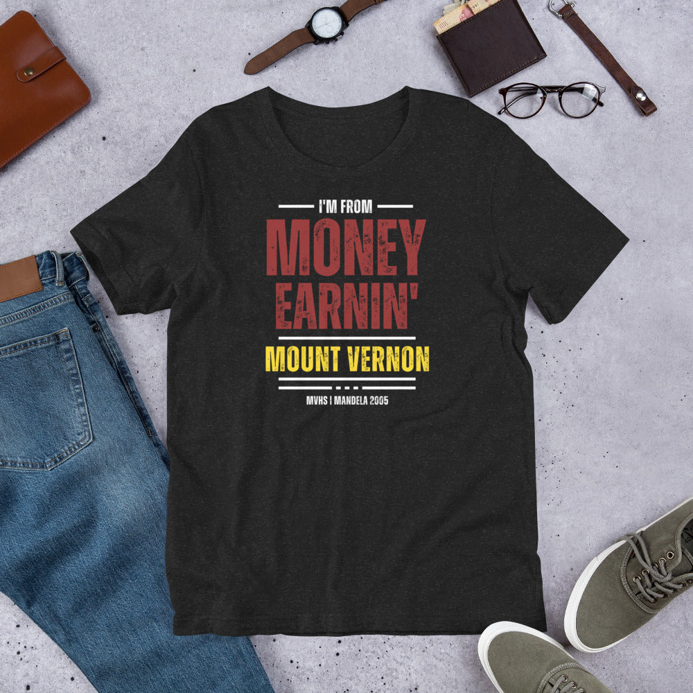 "Money Earnin'" Unisex t-shirt