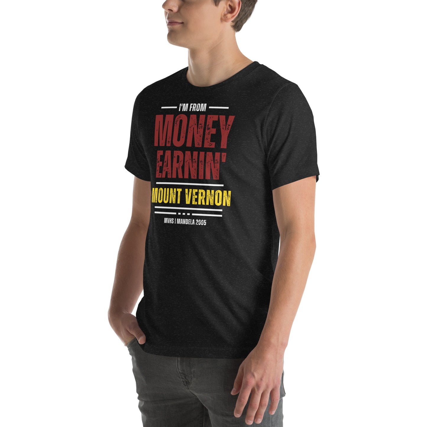 "Money Earnin'" Unisex t-shirt