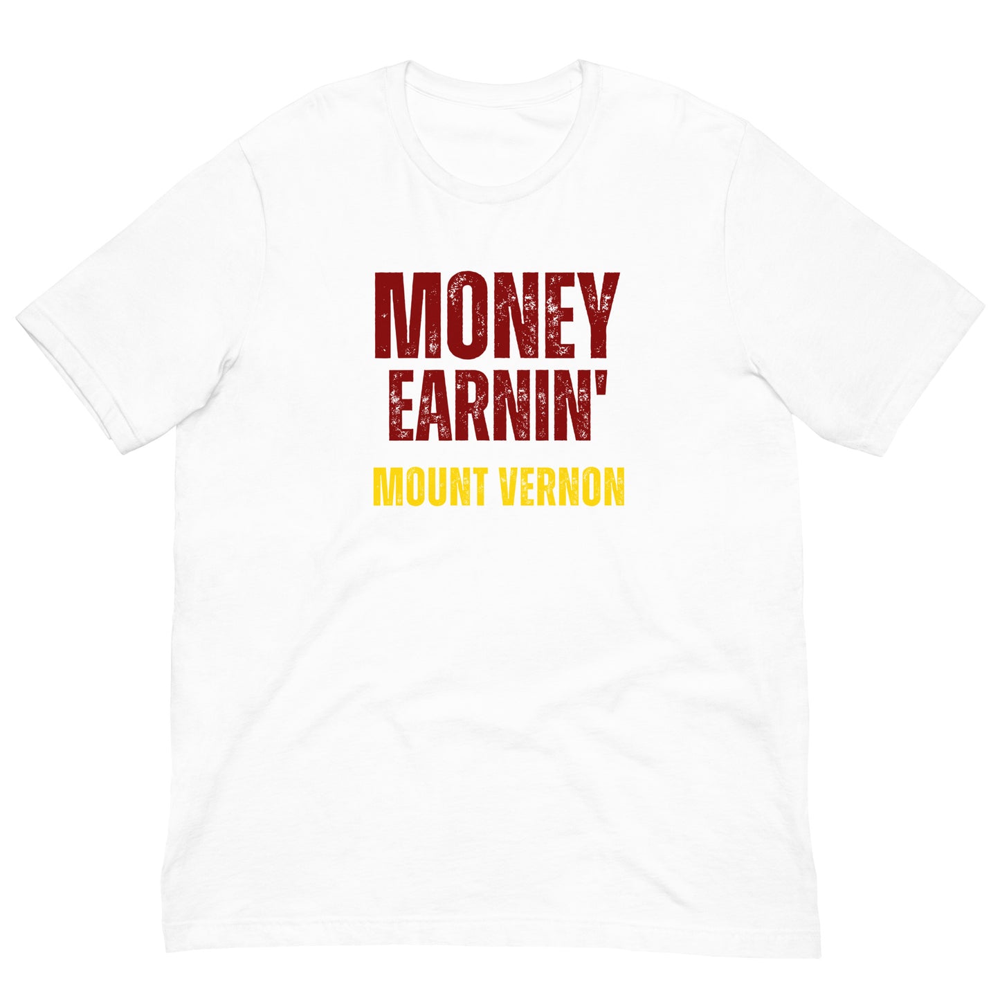 "Money Earnin'" Unisex t-shirt